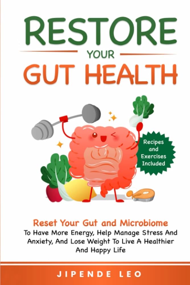 Resetting Gut Health: A Guide to Starting Fresh