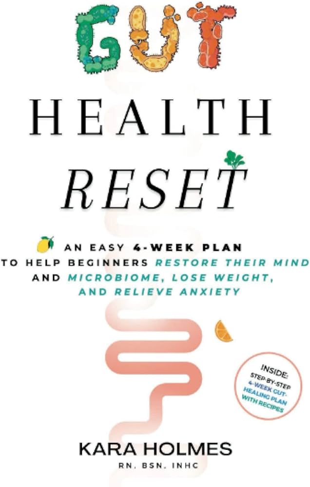 Resetting Gut Health: A Guide to Starting Fresh